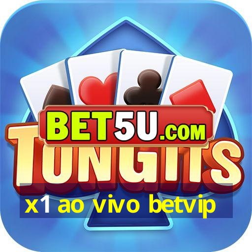 x1 ao vivo betvip